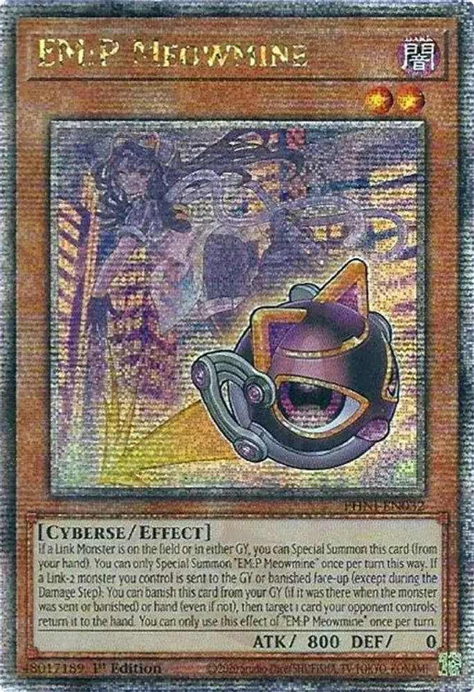 [QUARTER CENTURY RARE] EM:P Meowmine (Quarter Century Secret Rare) - (PHNI-EN032) - 1st Edition