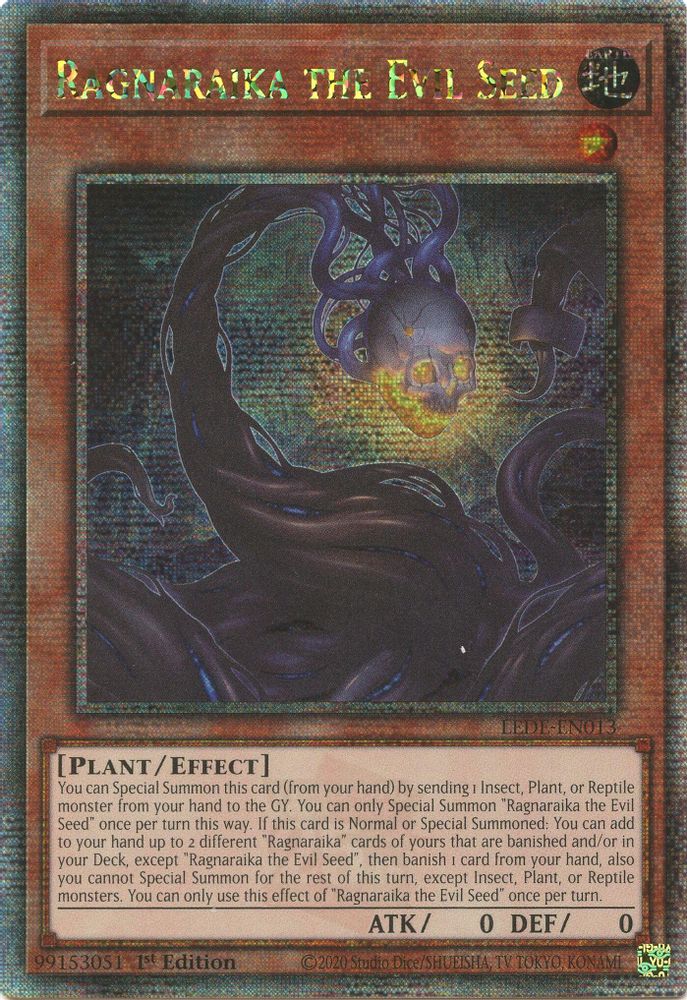 [QUARTER CENTURY RARE] Ragnaraika the Evil Seed (Quarter Century Secret Rare) - (LEDE-EN013) - 1st Edition