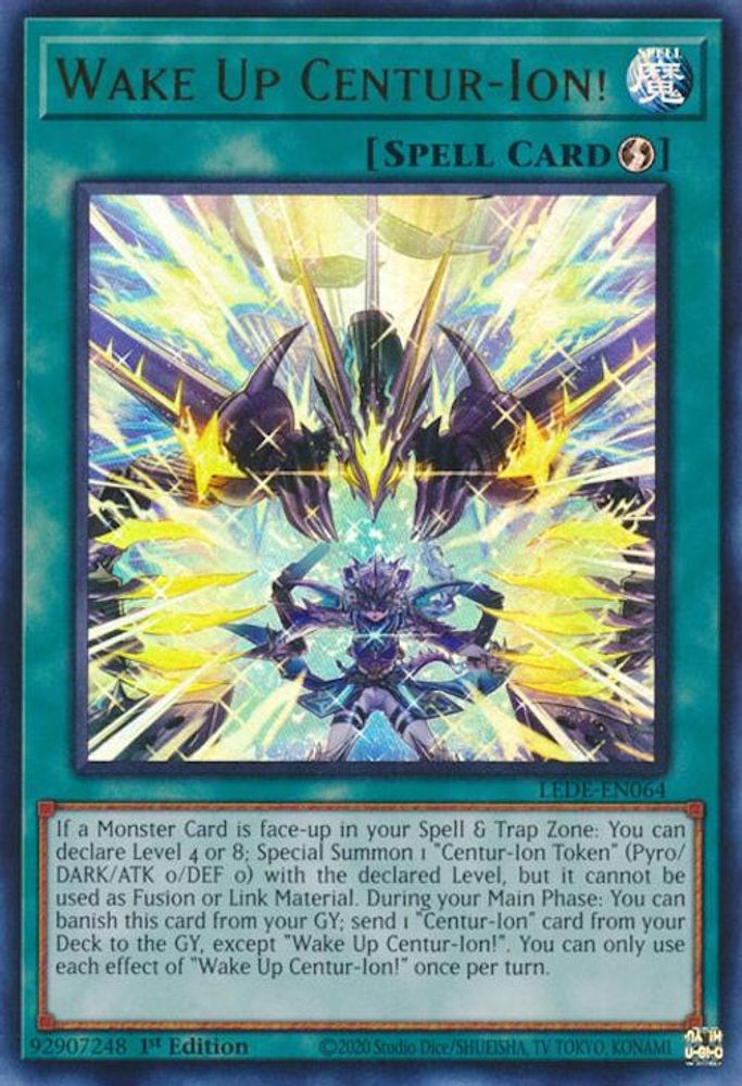 Wake Up Centur-Ion! - (LEDE-EN064) Ultra Rare - 1st Edition