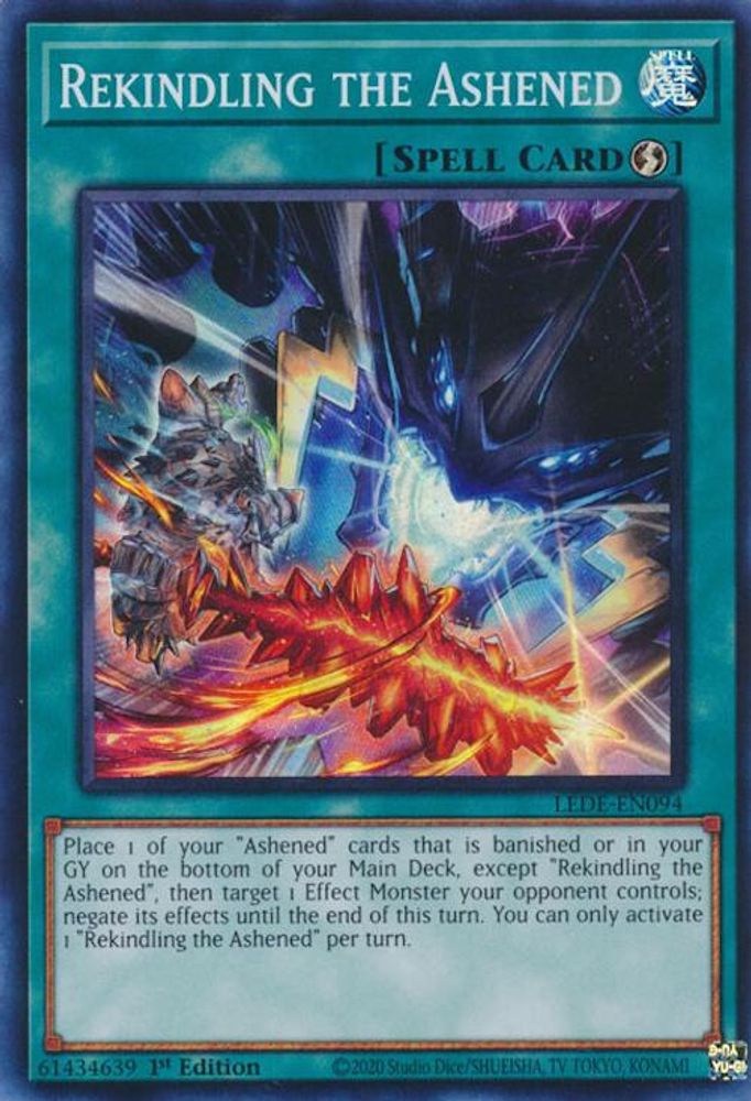 Rekindling the Ashened - (LEDE-EN094) Super Rare - 1st Edition