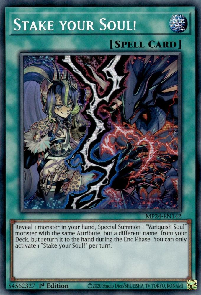 Stake your Soul! - (MP24-EN142) Prismatic Secret Rare - 1st Edition