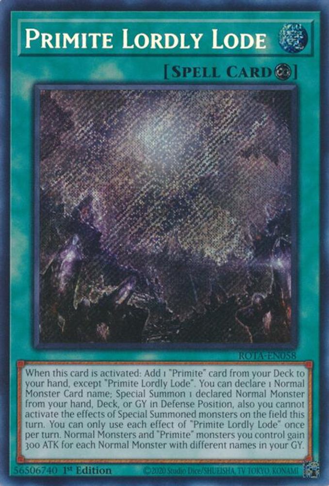 Primite Lordly Lode - (ROTA-EN058) Secret Rare - 1st Edition
