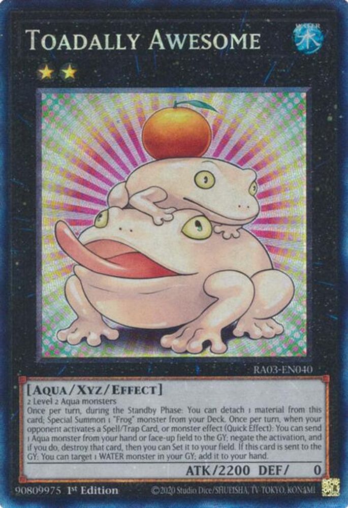 [COLLECTOR RARE] Toadally Awesome (PCR) - (RA03-EN040) - 1st Edition