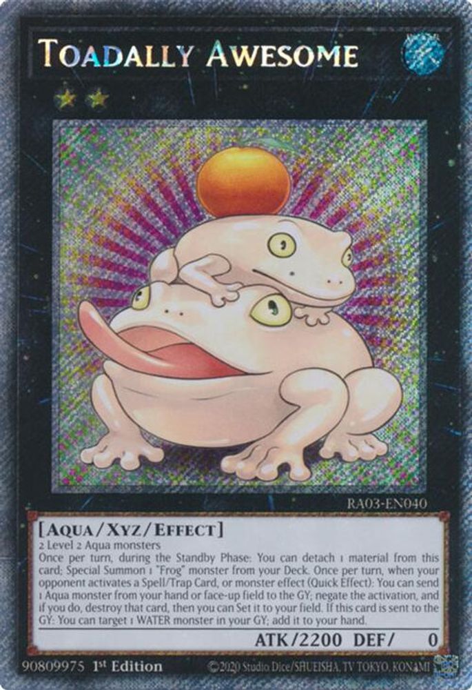 [PLATINUM RARE] Toadally Awesome (Platinum Secret Rare) - (RA03-EN040) - 1st Edition