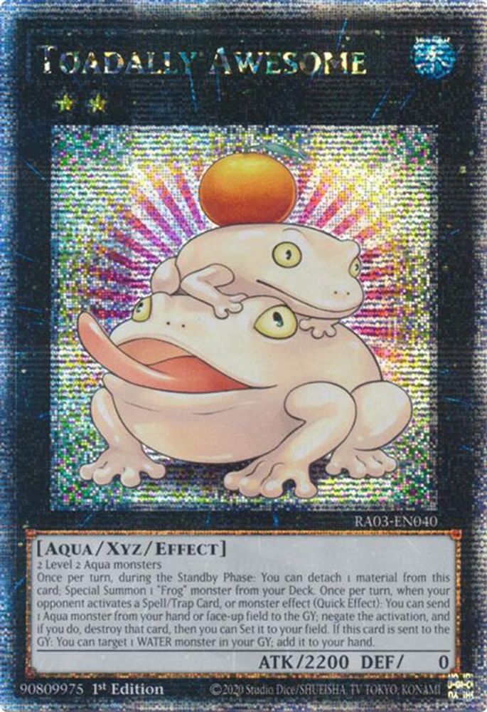 [QUARTER CENTURY RARE] Toadally Awesome (Quarter Century Secret Rare) - (RA03-EN040) - 1st Edition