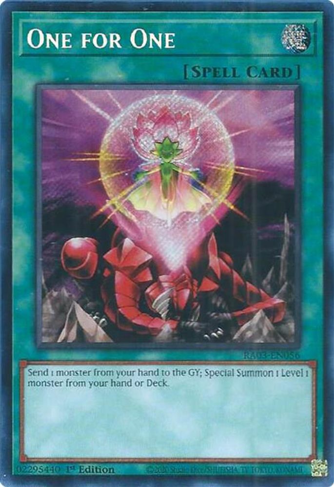 [SECRET RARE] One for One (Secret Rare) - (RA03-EN056) - 1st Edition