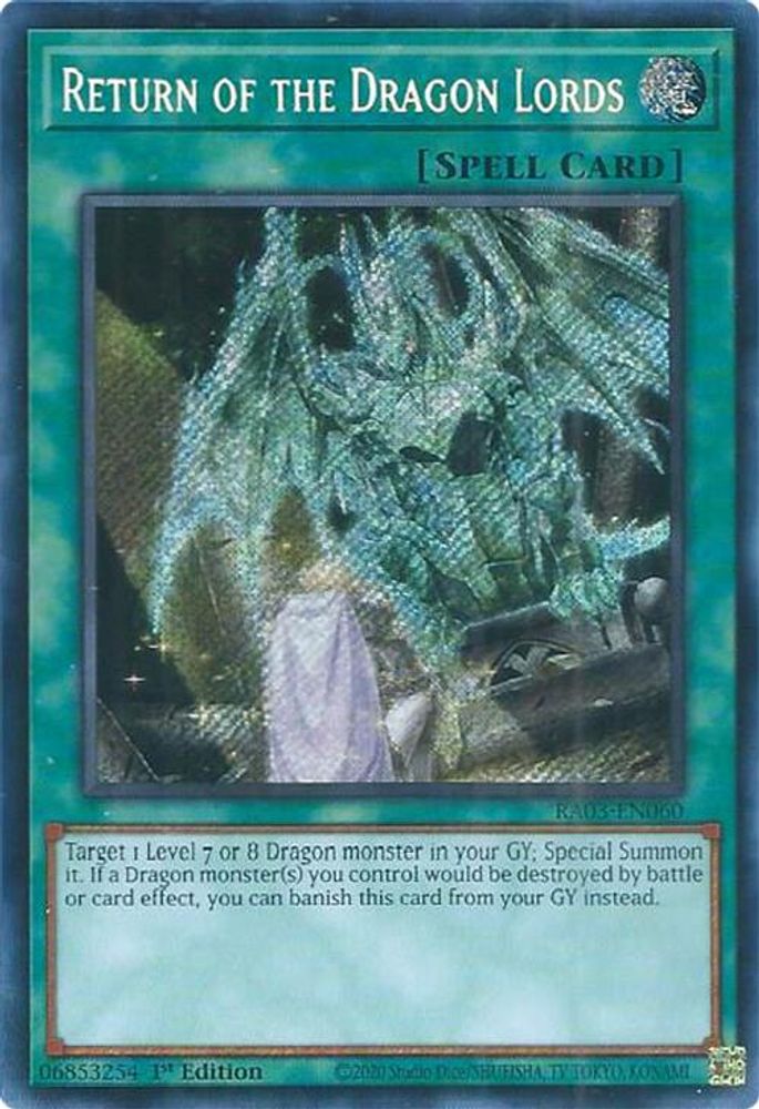 [SECRET RARE] Return of the Dragon Lords (Secret Rare) - (RA03-EN060) - 1st Edition