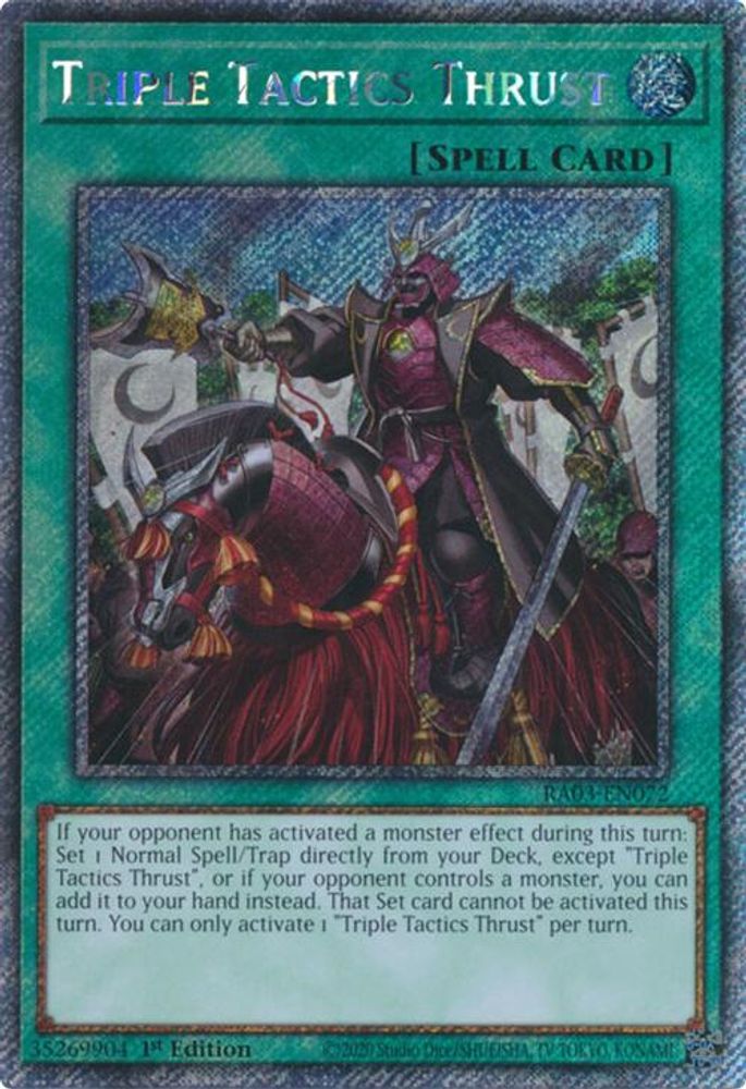 [PLATINUM RARE] Triple Tactics Thrust (Platinum Secret Rare) - (RA03-EN072) - 1st Edition