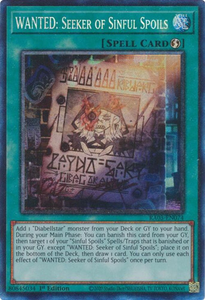 [COLLECTOR RARE] WANTED: Seeker of Sinful Spoils (PCR) - (RA03-EN074) - 1st Edition