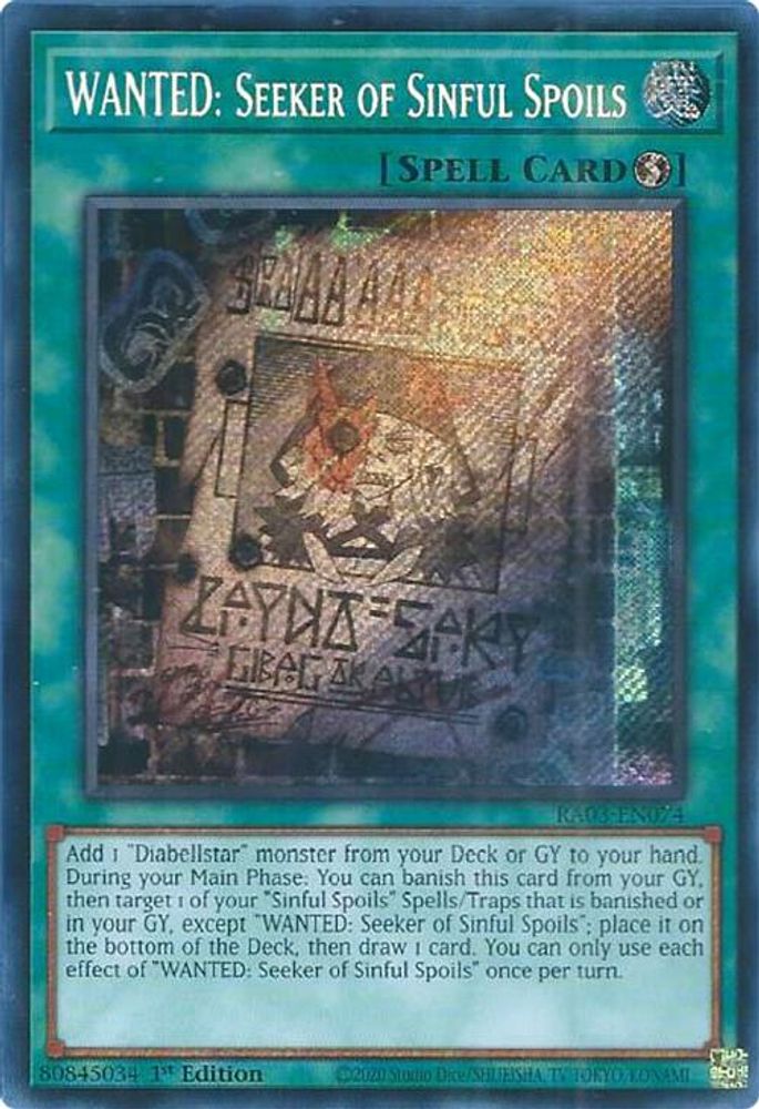 [SECRET RARE] WANTED: Seeker of Sinful Spoils (Secret Rare) - (RA03-EN074) - 1st Edition