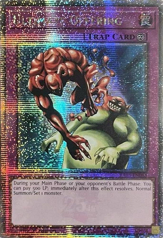 [QUARTER CENTURY RARE] Ultimate Offering (Quarter Century Secret Rare) - (RA03-EN088) - 1st Edition