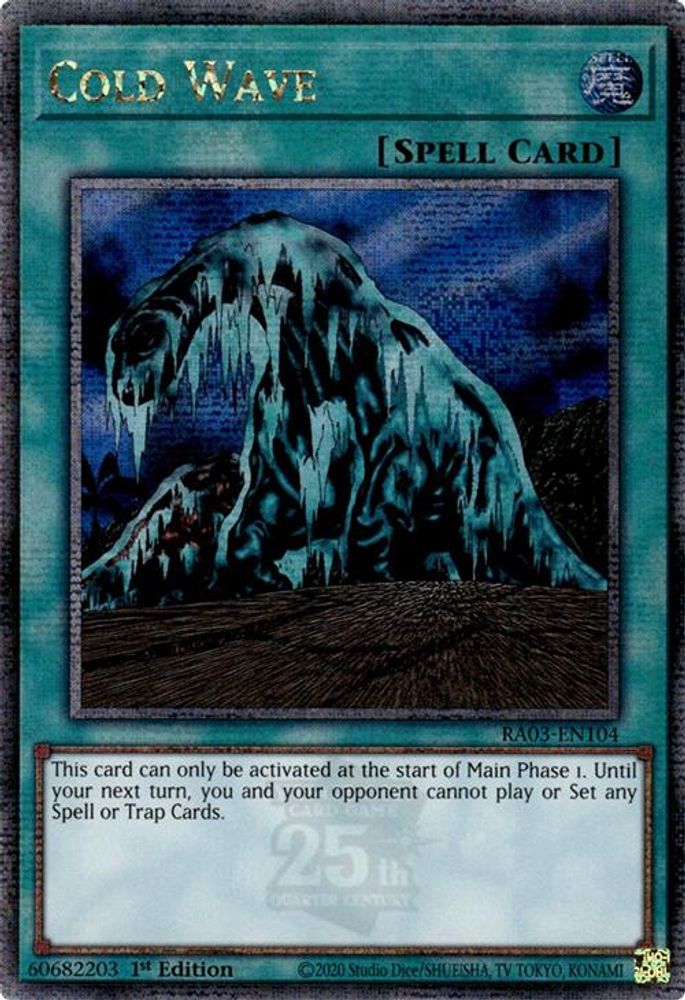 [QUARTER CENTURY RARE] Cold Wave (Quarter Century Secret Rare) - (RA03-EN104) - 1st Edition