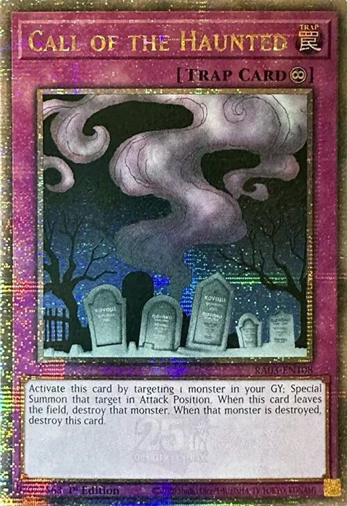 [QUARTER CENTURY RARE] Call of the Haunted (Quarter Century Secret Rare) - (RA03-EN108) - 1st Edition