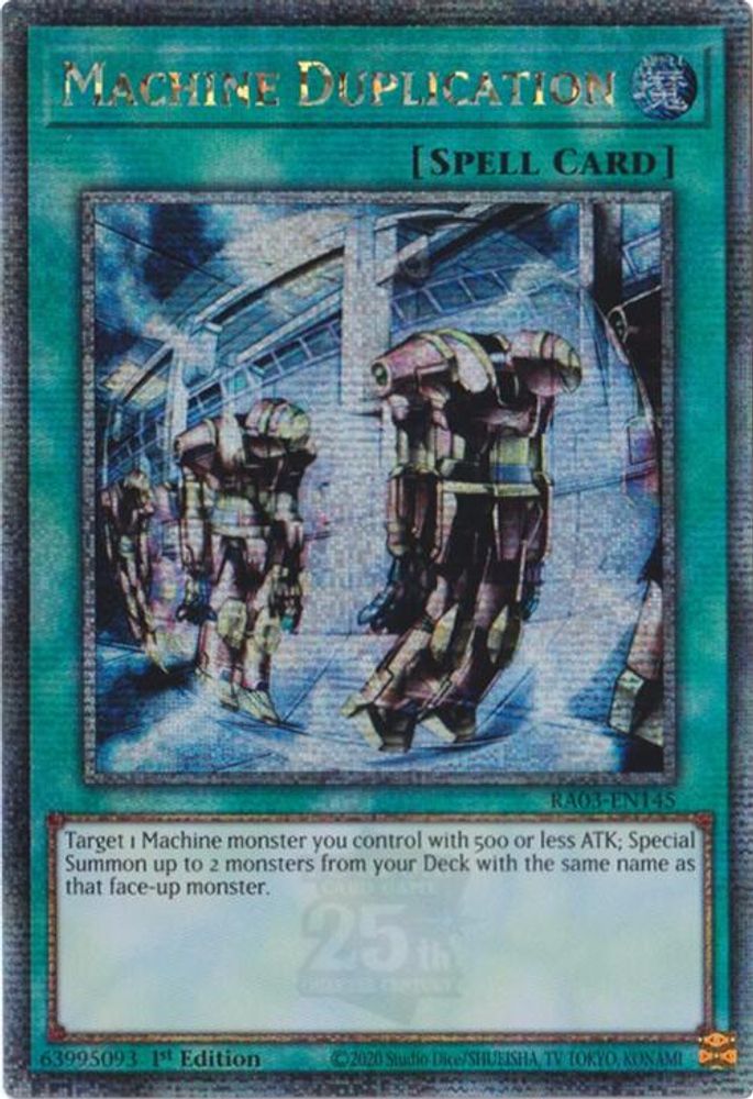 [QUARTER CENTURY RARE] Machine Duplication (Quarter Century Secret Rare) - (RA03-EN145) - 1st Edition