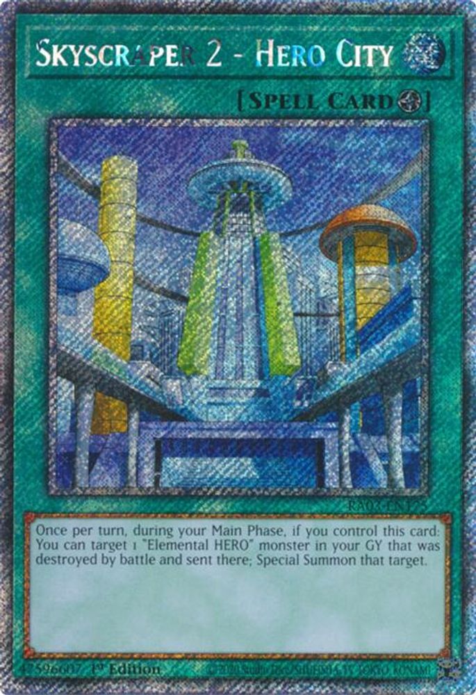[PLATINUM RARE] Skyscraper 2 - Hero City (Platinum Secret Rare) - (RA03-EN175) - 1st Edition