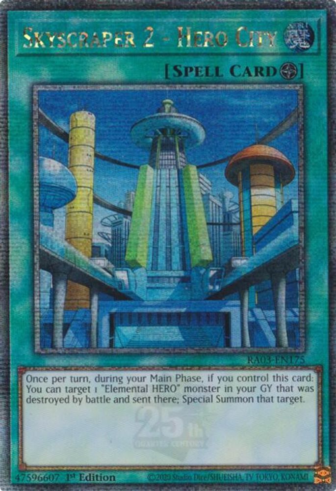 [QUARTER CENTURY RARE] Skyscraper 2 - Hero City (Quarter Century Secret Rare) - (RA03-EN175) - 1st Edition
