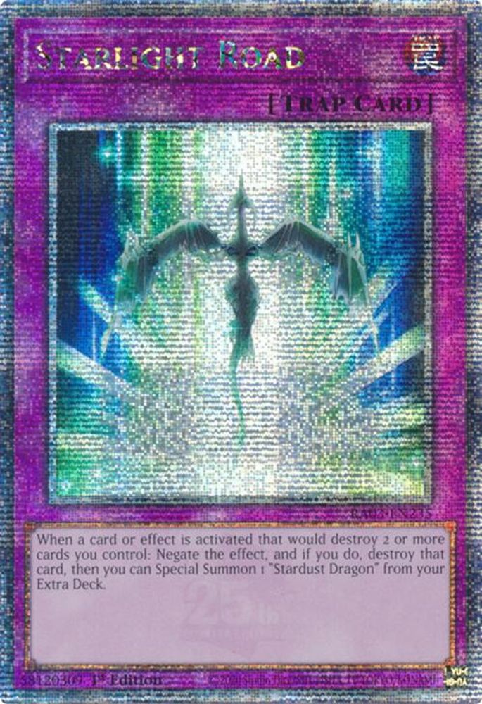 [QUARTER CENTURY RARE] Starlight Road (Quarter Century Secret Rare) - (RA03-EN235) - 1st Edition