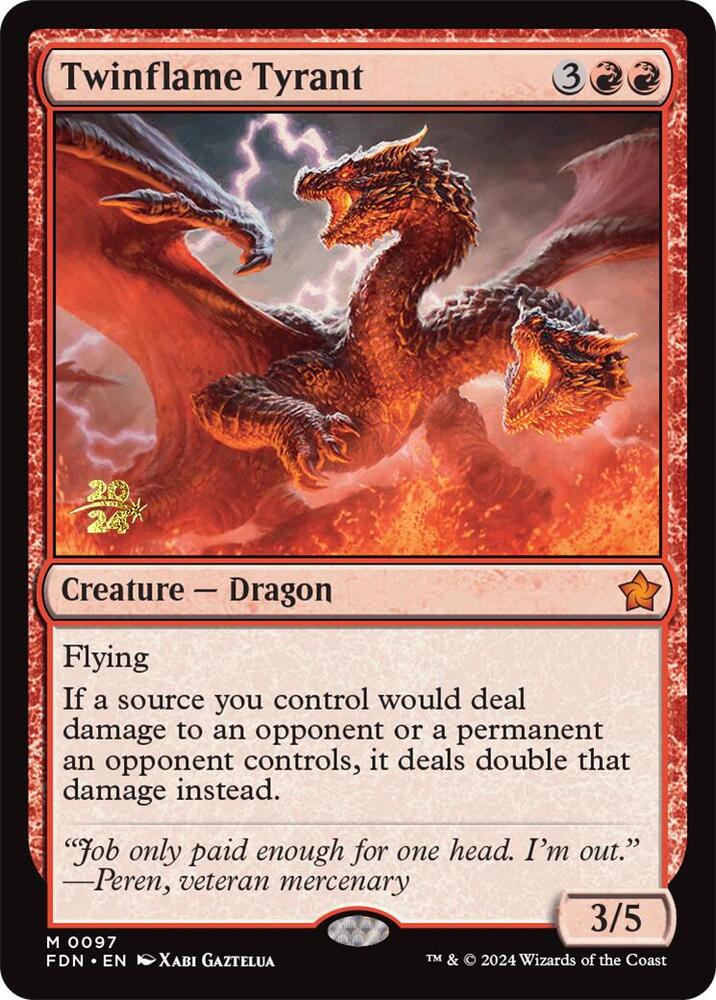 FOIL PRE-RELEASE Twinflame Tyrant - #97 - Mythic Foundations