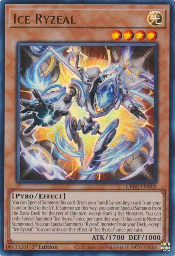Ice Ryzeal - (CRBR-EN003) Ultra Rare - 1st Edition