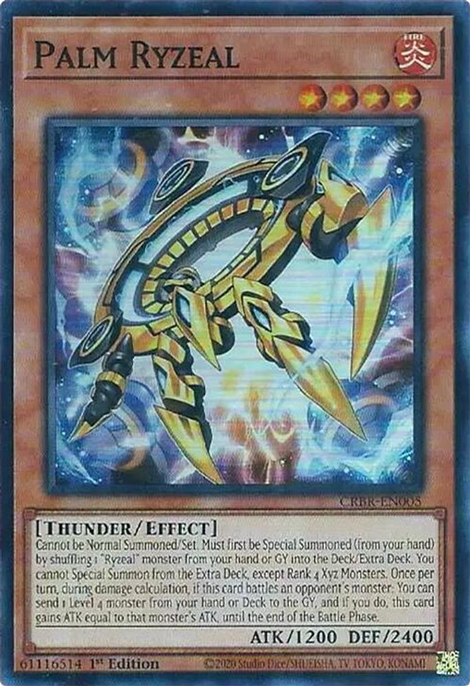 Palm Ryzeal (SR) - (CRBR-EN005) Super Rare - 1st Edition