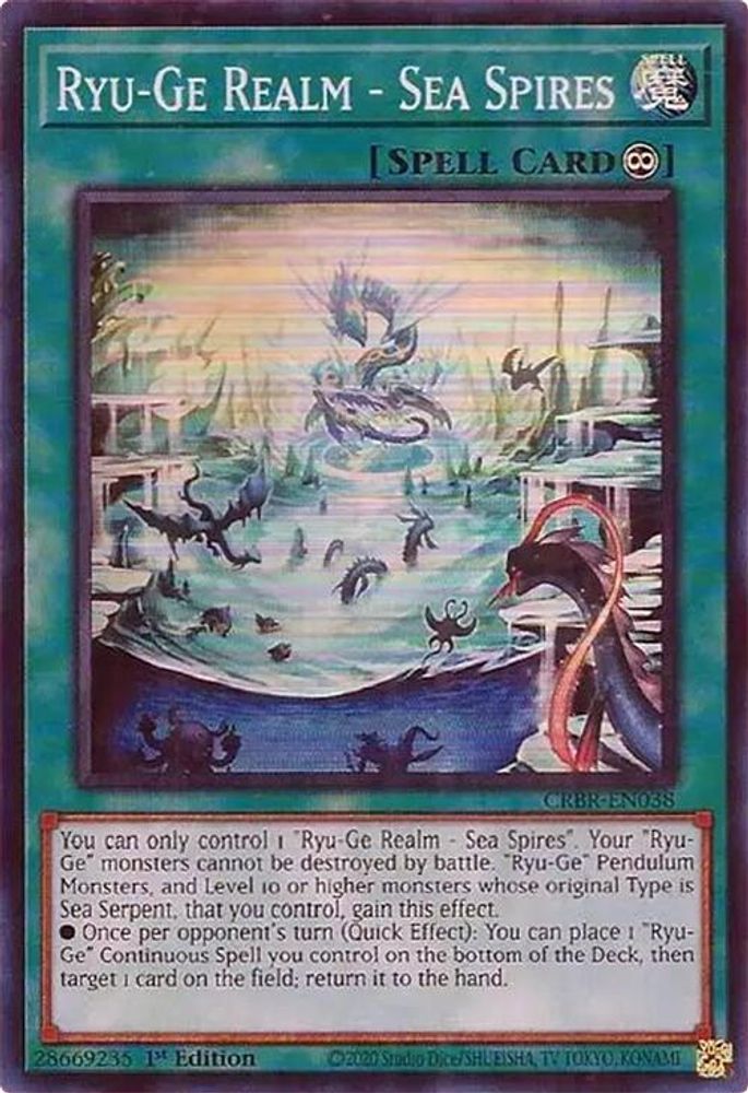 Ryu-Ge Realm - Sea Spires (SR) - (CRBR-EN038) Super Rare - 1st Edition