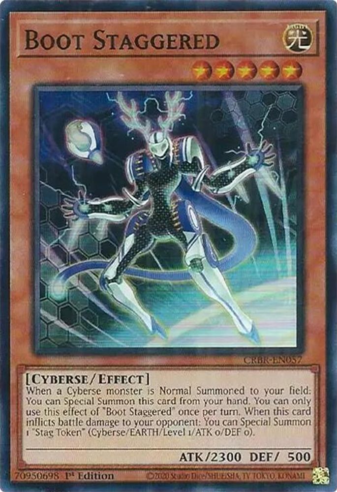 Boot Staggered (SR) - (CRBR-EN057) Super Rare - 1st Edition