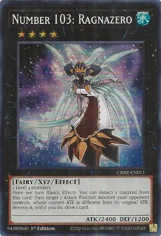 Number 103: Ragnazero (SR) - (CRBR-EN011) Super Rare - 1st Edition