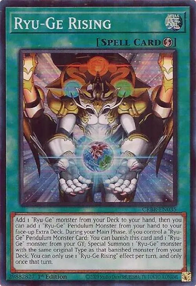 Ryu-Ge Rising (SR) - (CRBR-EN035) Super Rare - 1st Edition