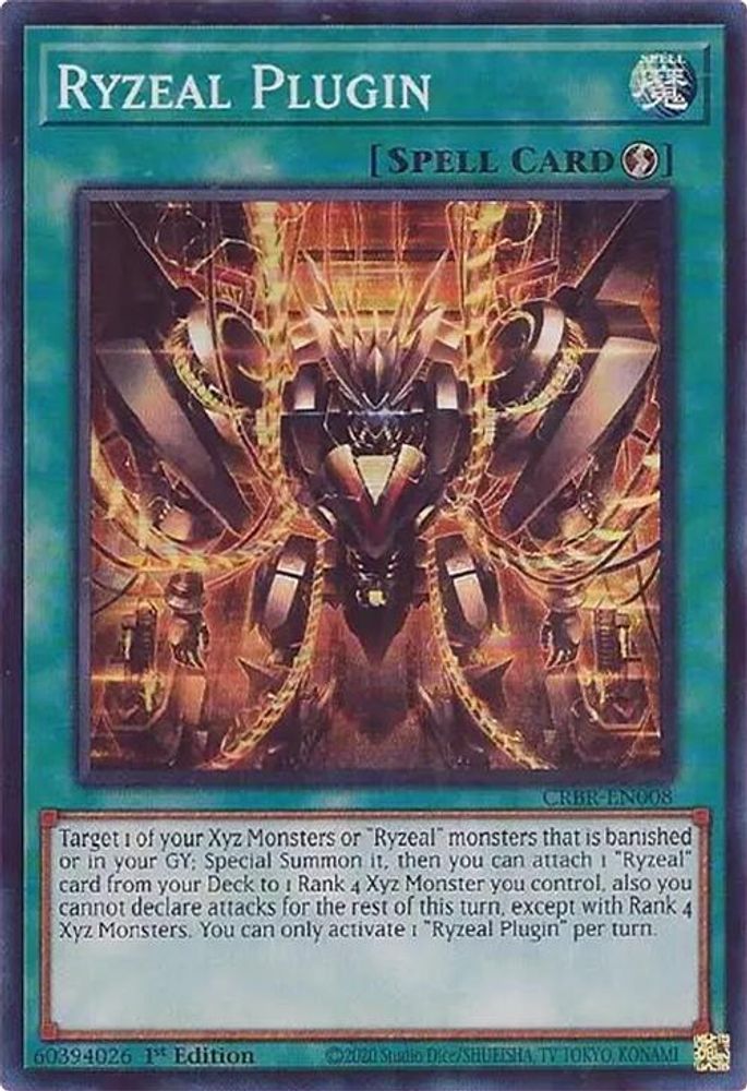 Ryzeal Plugin (SR) - (CRBR-EN008) Super Rare - 1st Edition