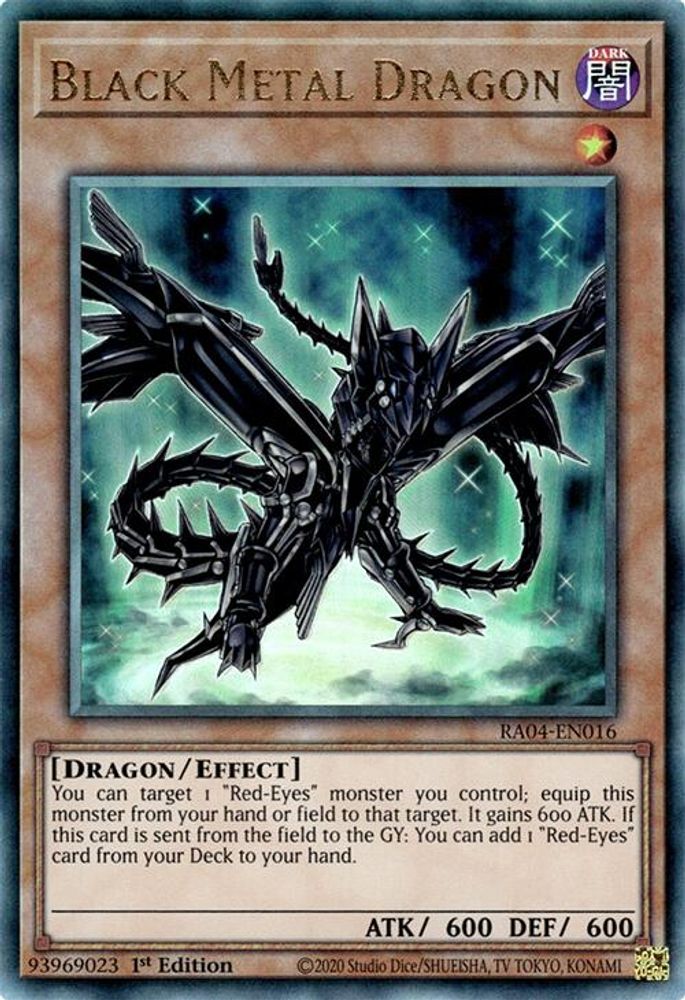 [ULTIMATE RARE] Black Metal Dragon (PUR) - (RA04-EN016) - 1st Edition