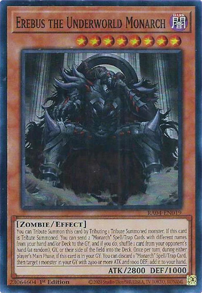 [SUPER RARE] Erebus the Underworld Monarch - (RA04-EN019) - 1st Edition