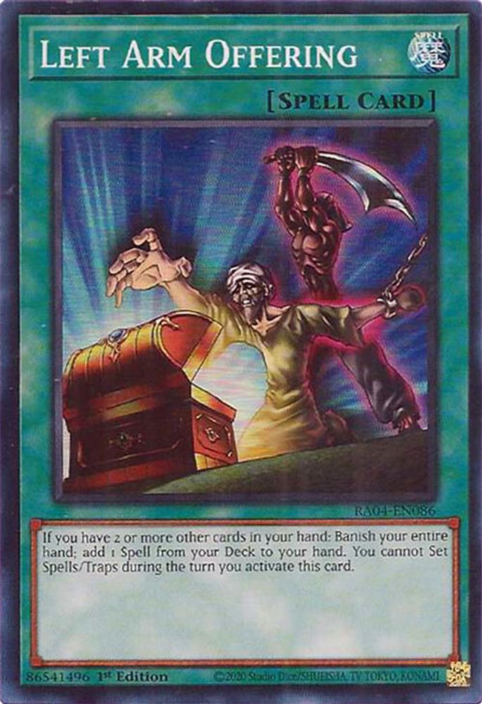 [SUPER RARE] Left Arm Offering - (RA04-EN086) - 1st Edition