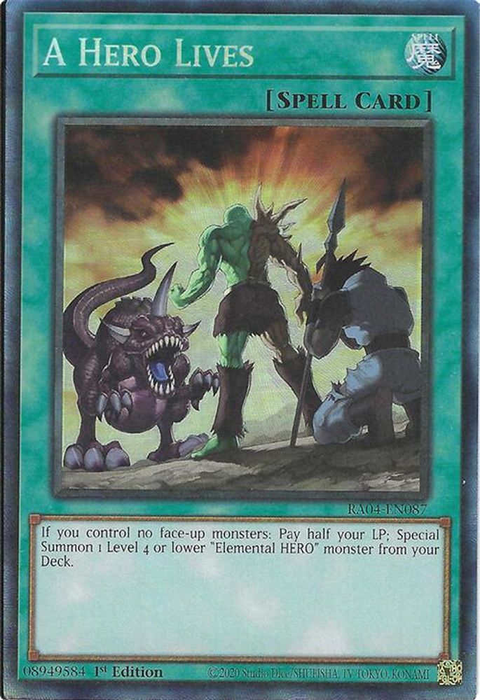 [COLLECTOR RARE] A Hero Lives (PCR) - (RA04-EN087) - 1st Edition
