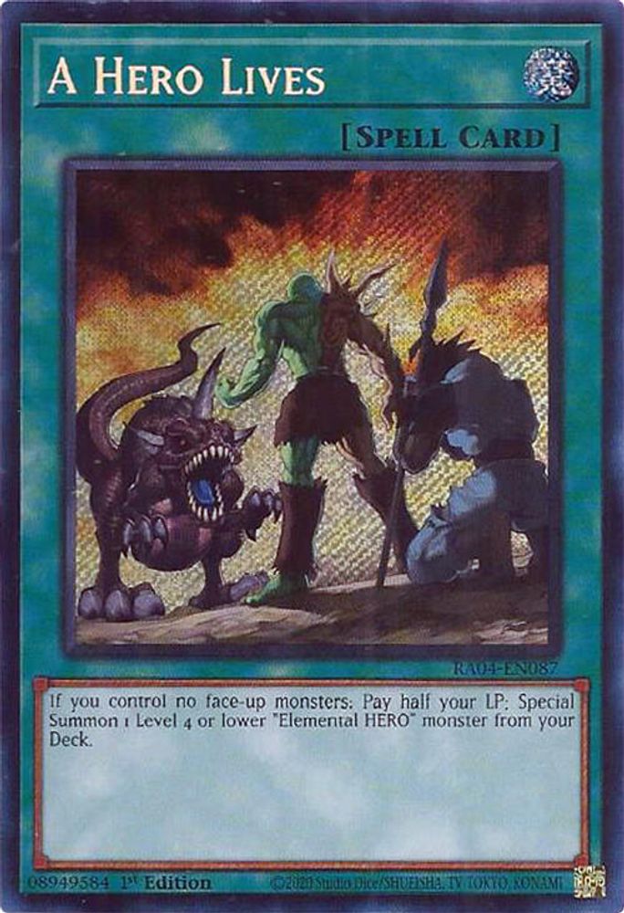 [SECRET RARE] A Hero Lives (Secret Rare) - (RA04-EN087) - 1st Edition