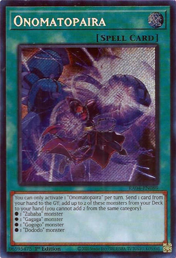 [SECRET RARE] Onomatopaira (Secret Rare) - (RA04-EN089) - 1st Edition