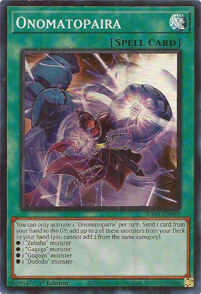 [SUPER RARE] Onomatopaira - (RA04-EN089) - 1st Edition