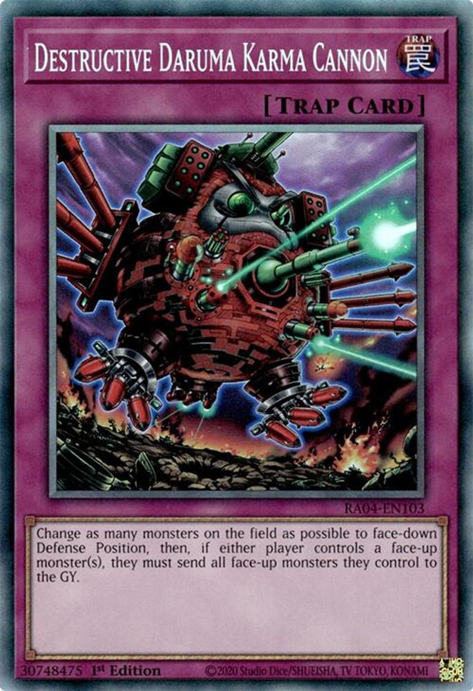 [COLLECTOR RARE] Destructive Daruma Karma Cannon (PCR) - (RA04-EN103) - 1st Edition