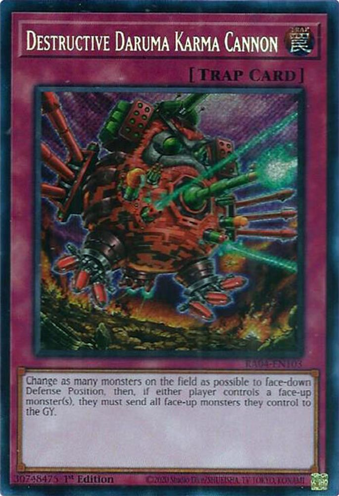 [SECRET RARE] Destructive Daruma Karma Cannon (Secret Rare) - (RA04-EN103) - 1st Edition