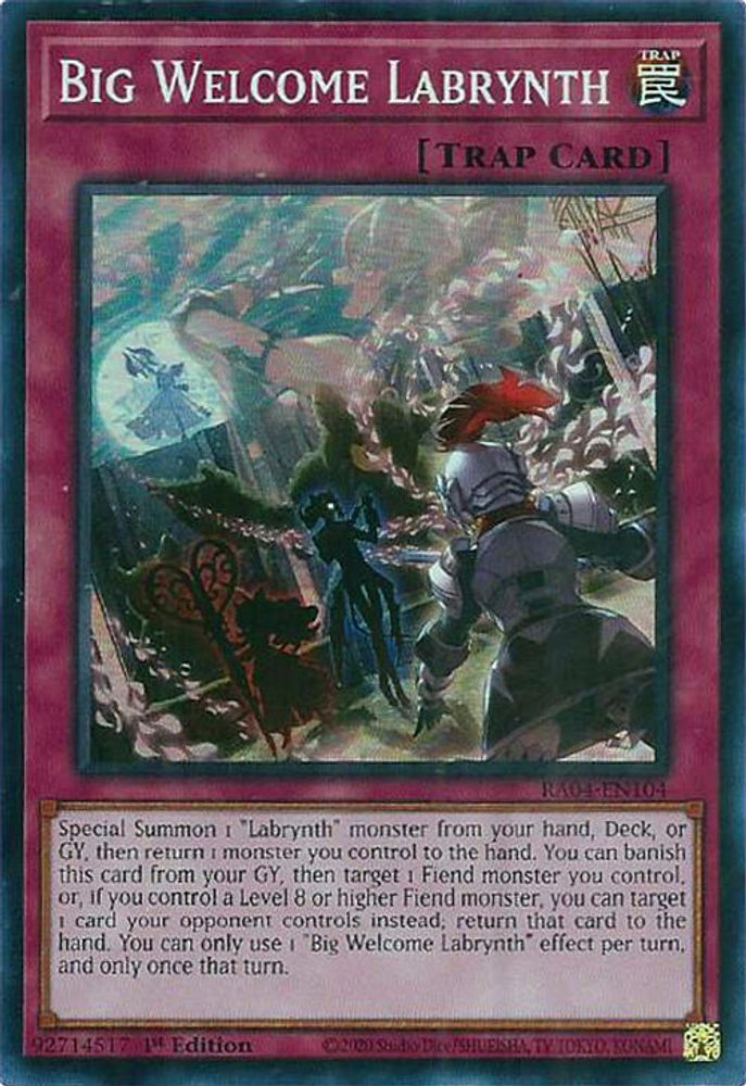 [SUPER RARE] Big Welcome Labrynth - (RA04-EN104) - 1st Edition