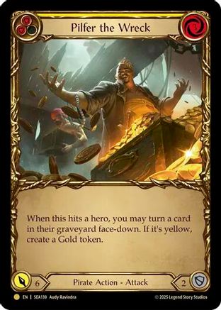 [Cold Foil] Pilfer the Wreck (Yellow) (Treasure) (#SEA139) - Pirate Booty - FAB High Seas