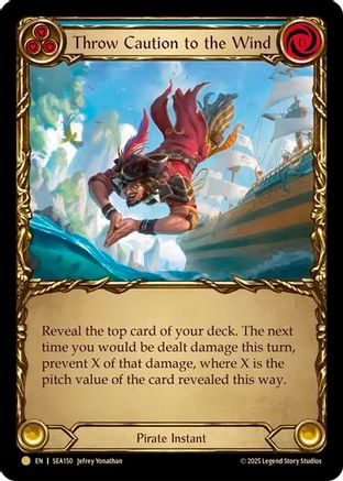 [Cold Foil] Throw Caution to the Wind (Treasure) (#SEA150) - Pirate Booty - FAB High Seas