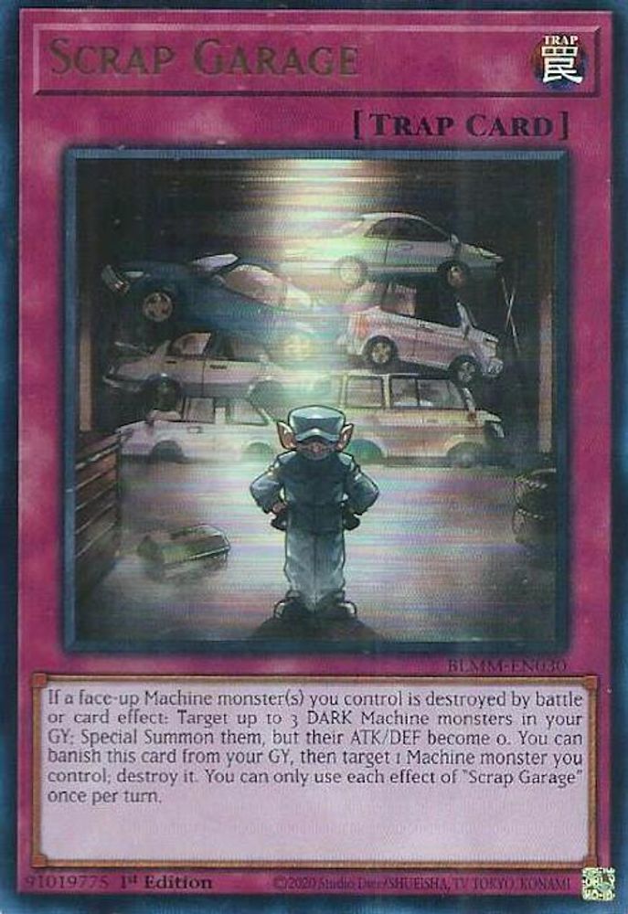 Scrap Garage - (BLMM-EN030) - Ultra Rare 1st Edition