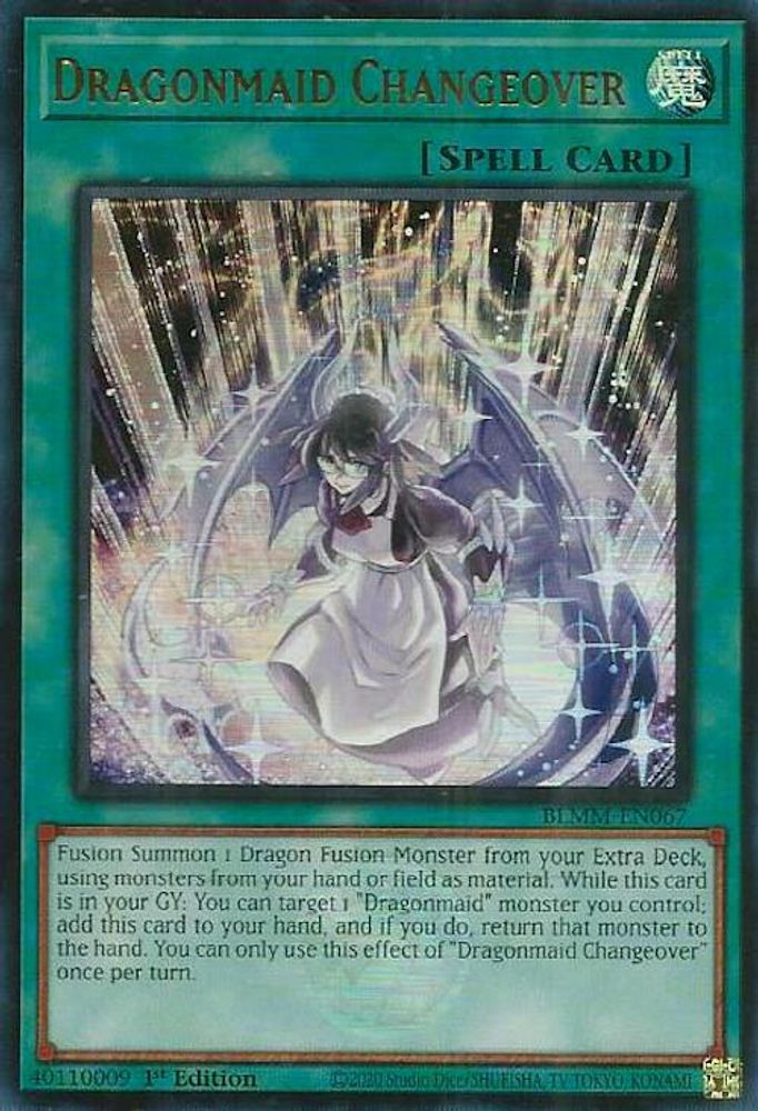 Dragonmaid Changeover - (BLMM-EN067) - Ultra Rare 1st Edition