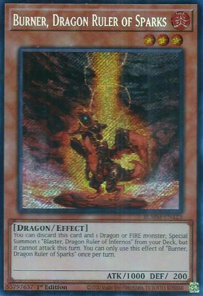 Burner, Dragon Ruler of Sparks - (BLMM-EN123) - Secret Rare 1st Edition