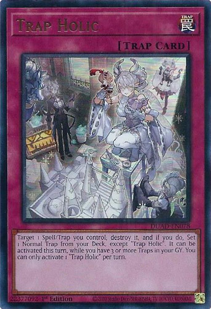 Trap Holic - (DUAD-EN078) - Ultra Rare 1st Edition