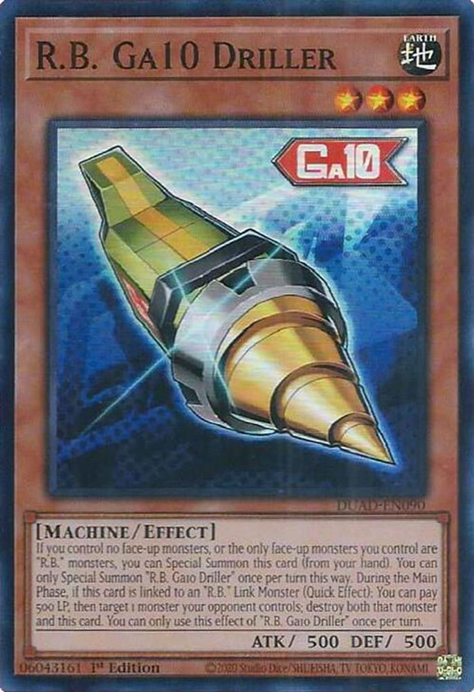 R.B. Ga10 Driller - (DUAD-EN090) - Super Rare 1st Edition