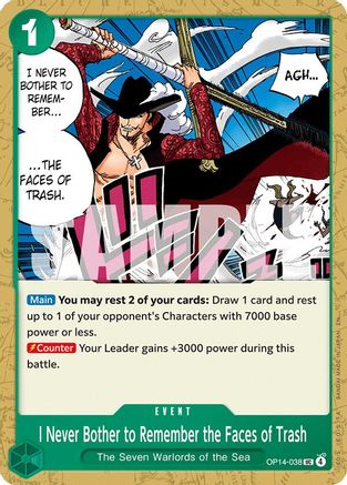 I Never Bother to Remember the Faces of Trash (OP14-038) Uncommon - One Piece The Azure Sea's Seven