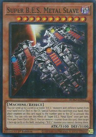 Super B.E.S. Metal Slave - (BPRO-EN022) - [Super Rare] 1st Edition