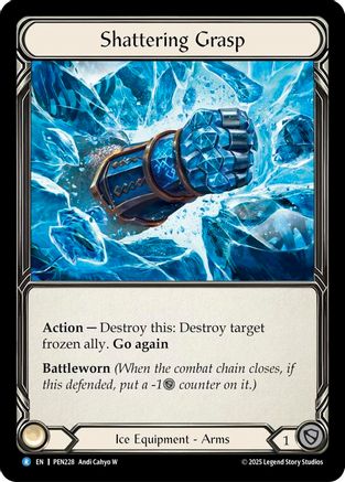 [Cold Foil] Shattering Grasp (#PEN228) - Rare - FAB Compendium of Rathe