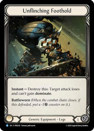 [Cold Foil] Unflinching Foothold (#PEN318) - Rare - FAB Compendium of Rathe